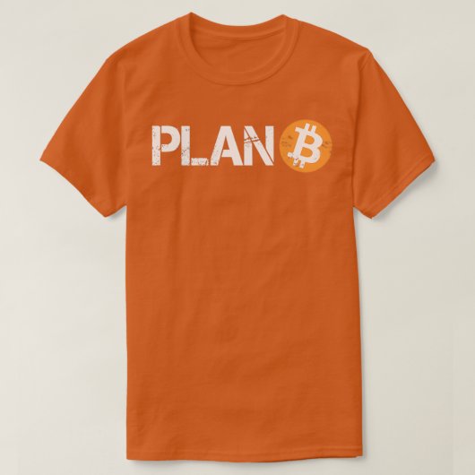 プランB Bitcoin 動揺して Tシャツ (デザイン正面)