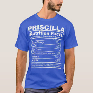 プリシラ栄養事実プリシラ名誕生日 Tシャツ
