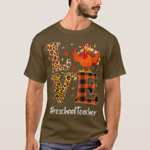 プリスクール先生ラブサンクスギビングヒョウ Tシャツ