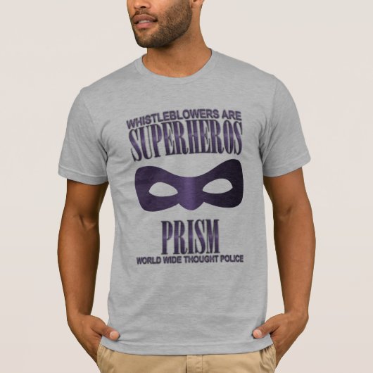 プリズム-世界的な思考の警察 Tシャツ (正面)
