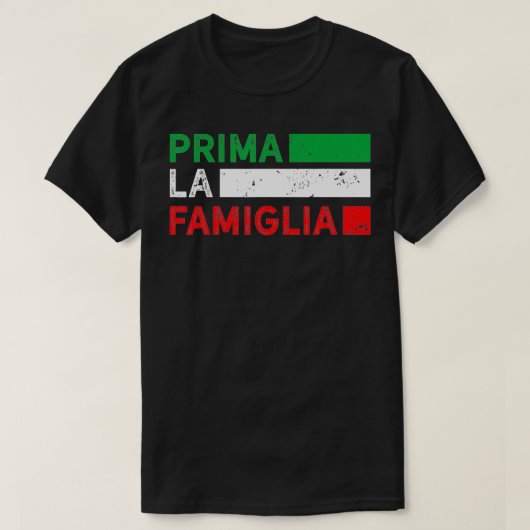プリマラファミリア誇りを持ったギフトイタリアンファーストファミリー Tシャツ (デザイン正面)