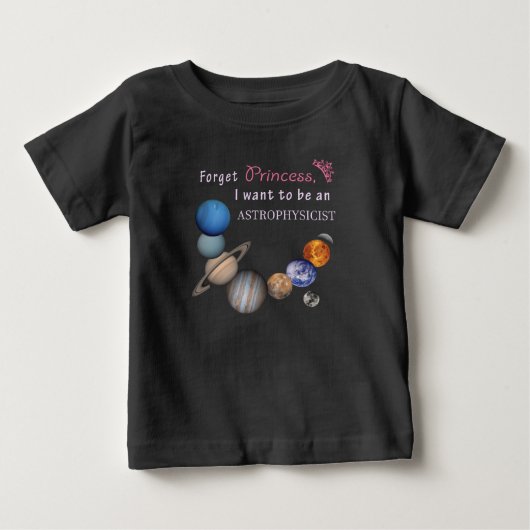 プリンセスなんて忘れろ - 天体物理学者 ベビーTシャツ (正面)
