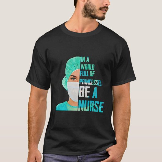 プリンセスに満ちた世界でナース Tシャツ (正面)