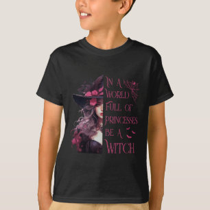 プリンセスに満ちた世界で魔女のハロウィンになる Tシャツ