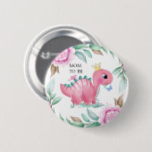 プリンセスピンクの恐竜の牡丹ママは赤ちゃんシャワー 缶バッジ (正面&裏面)