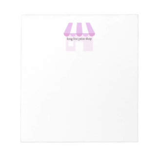 プリント ショップ メモ帳 Long Live