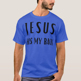 プリントON BACK JESUS HAS MY BACK 2 Tシャツ
