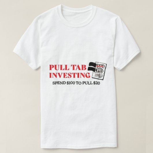 プルタブ投資の支出100プル20 Tシャツ (デザイン正面)