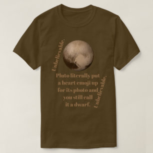 プルートの信じ難い事実 Tシャツ
