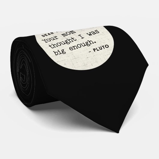 プルートは十分に大きかったです。 宇宙ユーモア ネクタイ (ロール)