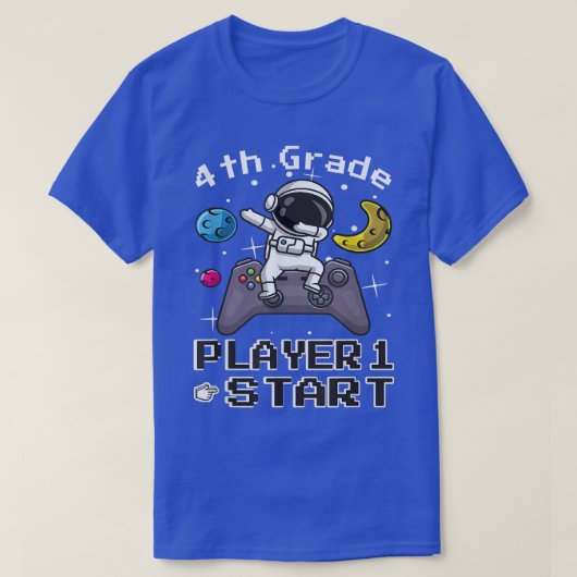 プレイヤー1スタート新学期4年生の宇宙飛行士 Tシャツ (デザイン正面)