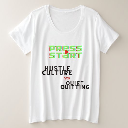 プレススタート、ハッスル文化vs静やめかな プラスサイズTシャツ (デザイン正面)
