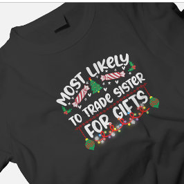 プレゼントと引き換えに妹を売りそうな Tシャツ