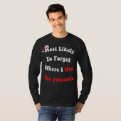 プレゼントを隠した場所を忘れがち Tシャツ (正面フル)
