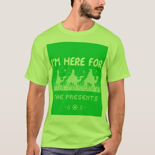 プレゼント目当てで来ました Tシャツ (正面)