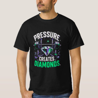 プレッシャーはダイヤモンドを生み出す Tシャツ