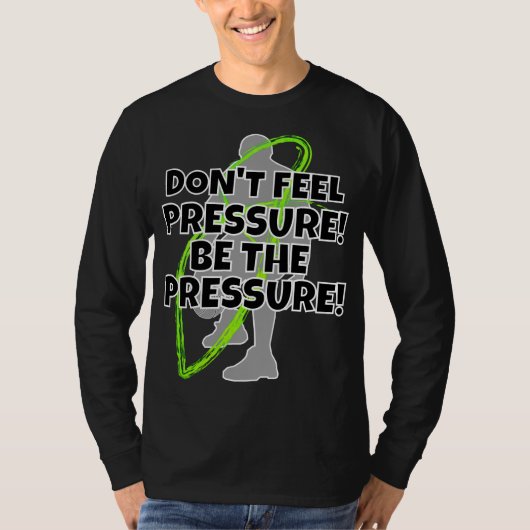 プレッシャーモットー Tシャツ (正面)