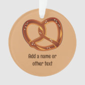 プレッツェルブレッドツイストスナック – 名前または文字を追加 オーナメント (正面)