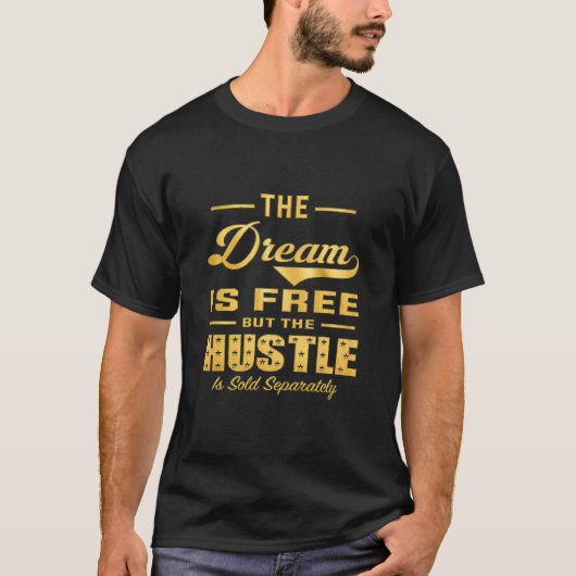 プレミアムハッスルTシャツ 夢は無料 Tシャツ (正面)