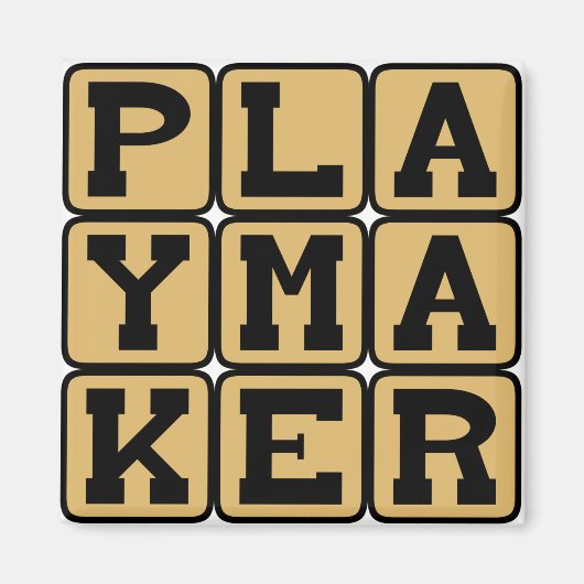 プレーメーカー、スポーツスター、または劇作家 マグネット (正面)