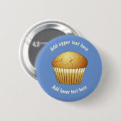 プレーンブレックファーストマフィンオンブルー – 独自のスローガンを追加 缶バッジ (正面&裏面)