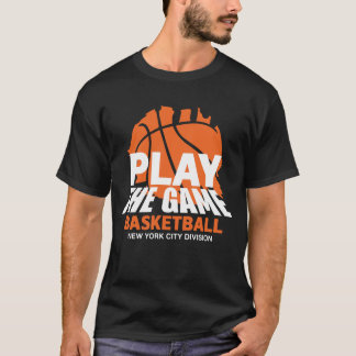 プレー・ザ・ゲーム バスケットボール ニューヨークシティ・ディビジョン Tシャツ