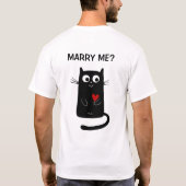 . .プロおもしろいポーズの猫名と結婚してくれる? Tシャツ (裏面)