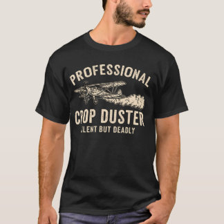プロの農薬散布機サイレント・ブット・デッドリー Tシャツ