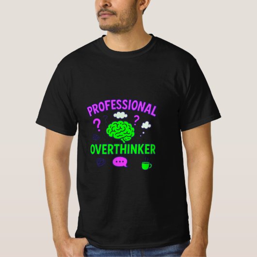 プロの過剰思考家 楽しい名言 Tシャツ (正面)