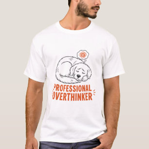 プロの過剰思考犬 Tシャツ