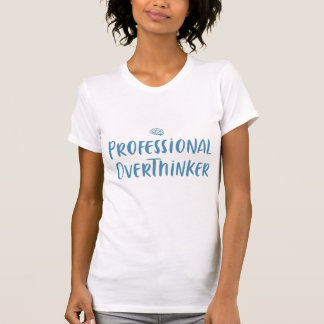プロの過剰思考者 - 女性用スリムフィットTシャツ Tシャツ