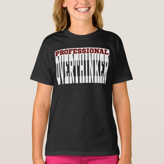 プロの過剰思考者 Tシャツ (正面)