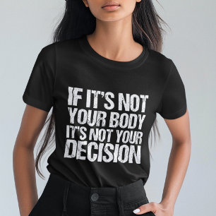 プロの選択ではない体あなたの決定女性 トライブレンドTシャツ