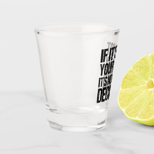 プロの選択ではなく、あなたの体はあなたの決定 ショットグラス (左)