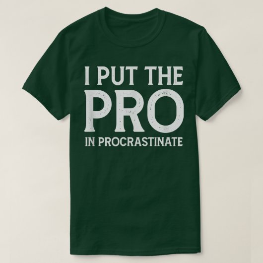 プロを先延ばしに入れた Tシャツ (デザイン正面)