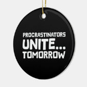 プロクラスティネーターズUnite... Tomorrow - Lazy おもしろい Mouum セラミックオーナメント (左)