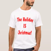 プロクリスマスか休日はクリスマスです! Tシャツ (正面)
