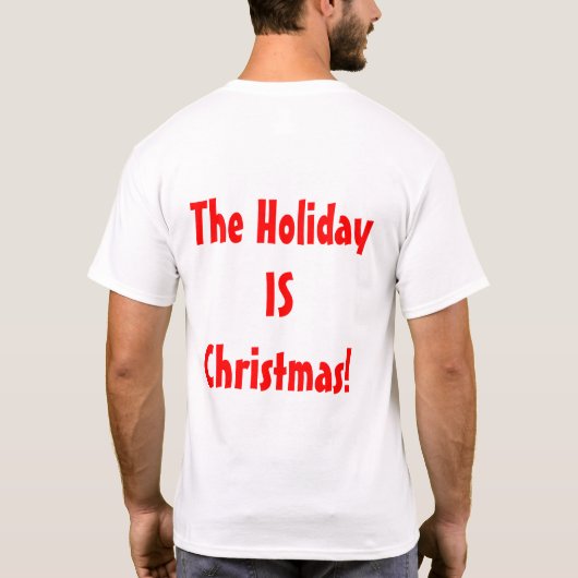 プロクリスマスか休日はクリスマスです! Tシャツ (裏面)