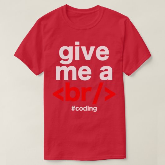 プログラマコーディングのジョーク Tシャツ (デザイン正面)