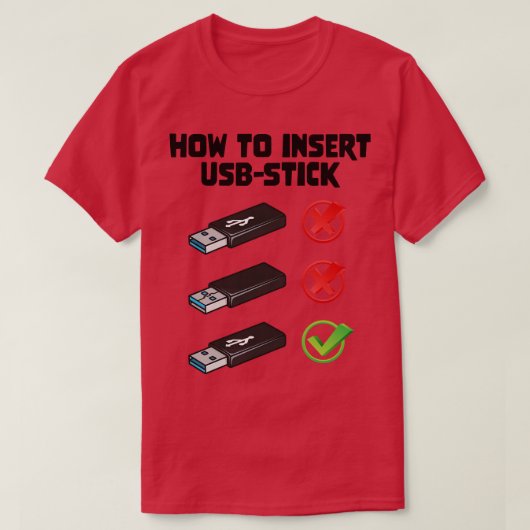 プログラマーおもしろいジョークのコンピュータおたくUの挿入方法 Tシャツ (デザイン正面)