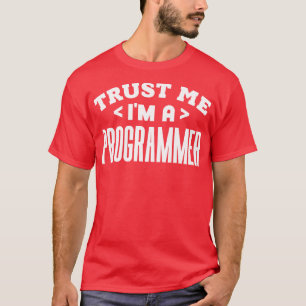 プログラマーとして自分を信頼する Tシャツ