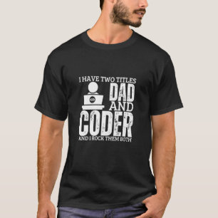プログラマーとパパ 自慢のコード ファニーメンズ ソフトウェア Tシャツ
