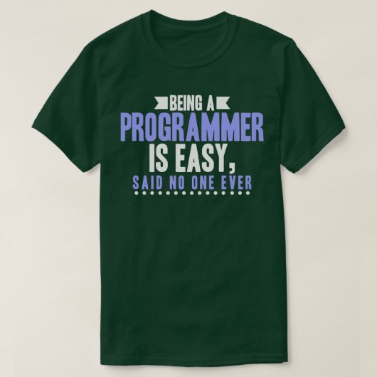 プログラマーは誰も言わない簡単である Tシャツ (デザイン正面)