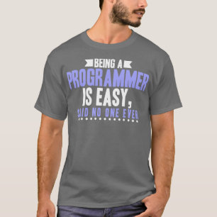プログラマーは誰も言わない簡単である Tシャツ