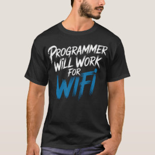 プログラマーはWifiのために働く コーディング プログラミング Tシャツ