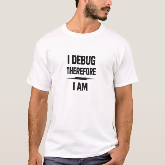 プログラマー哲学Tシャツで開発者の笑いを Tシャツ (正面)