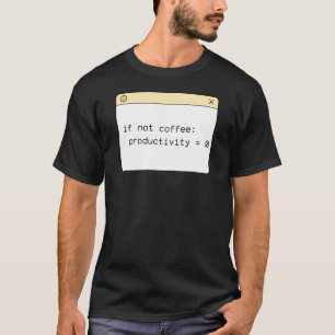 プログラマー コーヒー コード Tシャツ   コーヒーがなければ