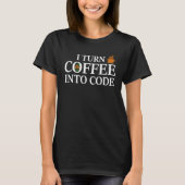 プログラマーDevops Coffee Into Code Tシャツ (正面)