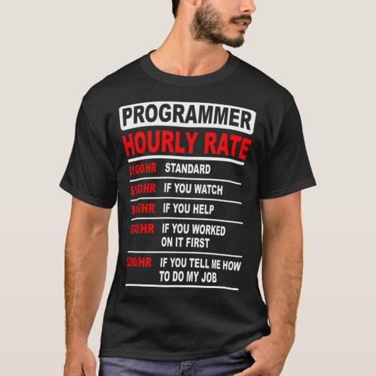 プログラマ時給ソフトウェアエンファイナーアイディア Tシャツ (正面)
