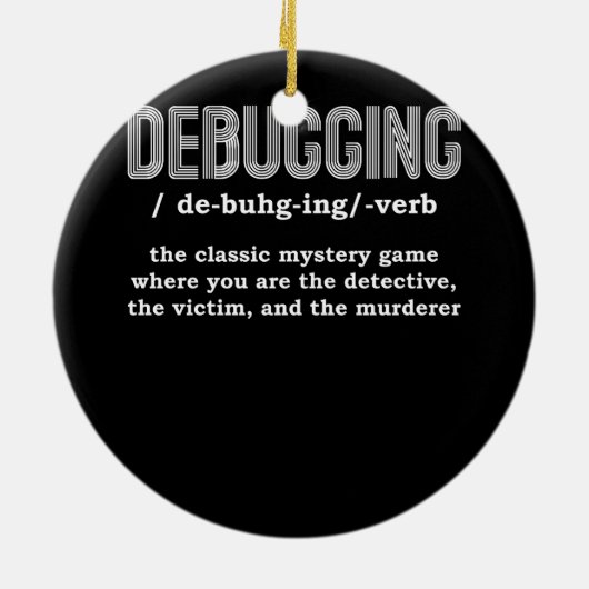 プログラマ開発者ソフトウェアエンジニアデバッグD セラミックオーナメント (裏面)